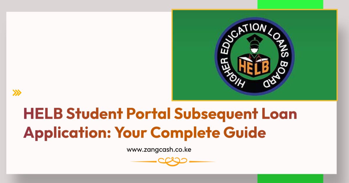 Helb student portal subsequent loan application 2025 zangcash pay